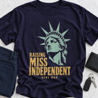 Raising Miss Independent T-Shirt