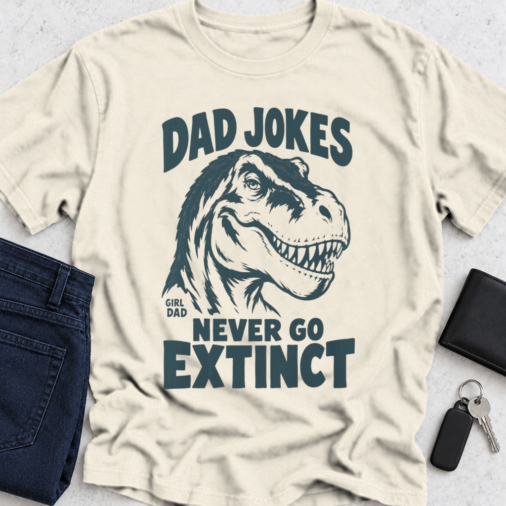 Dad Jokes Never Go Extinct T-Shirt