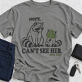 Nope Can't See Her T-Shirt