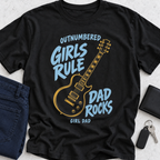 Outnumbered Girls Rule Dad Rocks T-Shirt