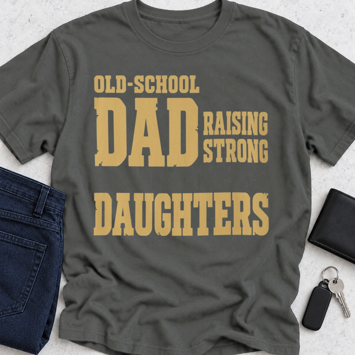 Old School Dad Raising Strong Daughters T-Shirt