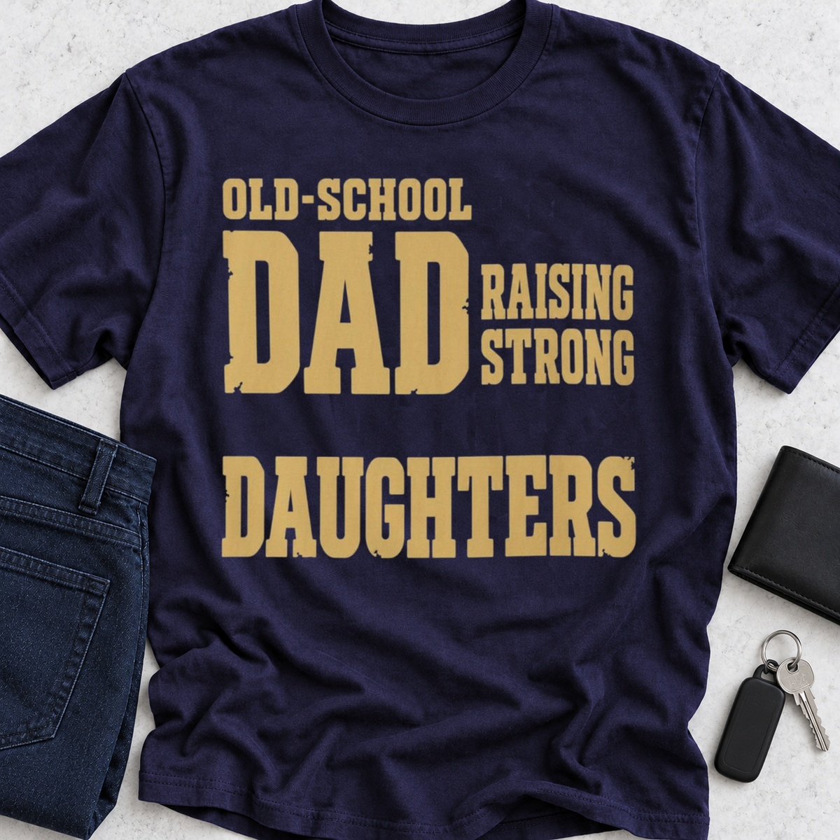 Old School Dad Raising Strong Daughters T-Shirt