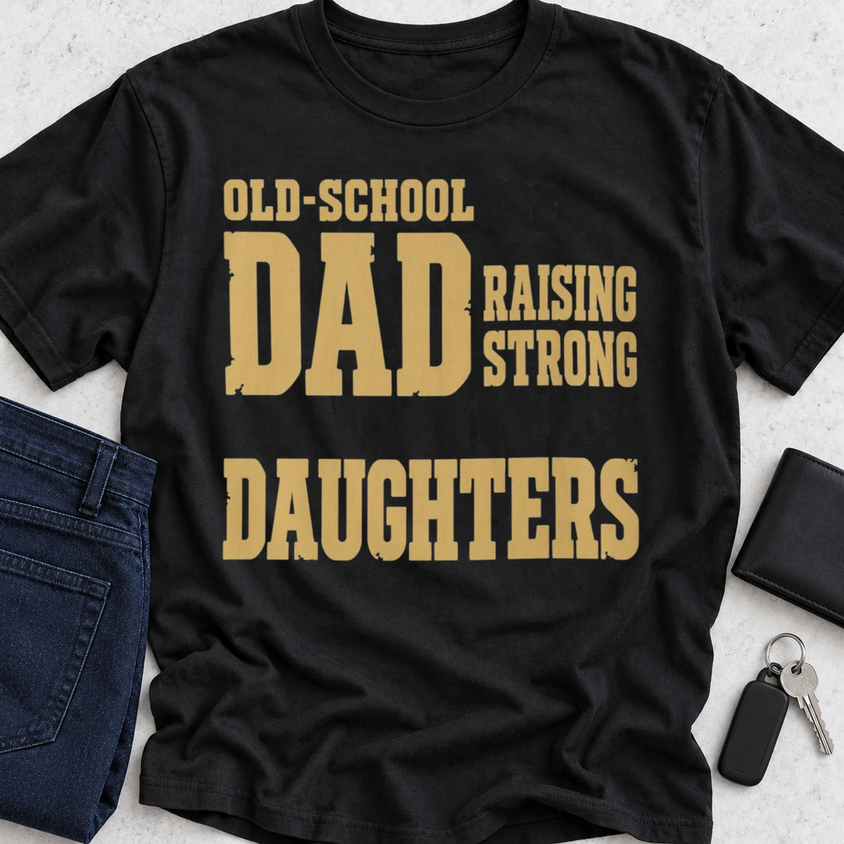 Old School Dad Raising Strong Daughters T-Shirt