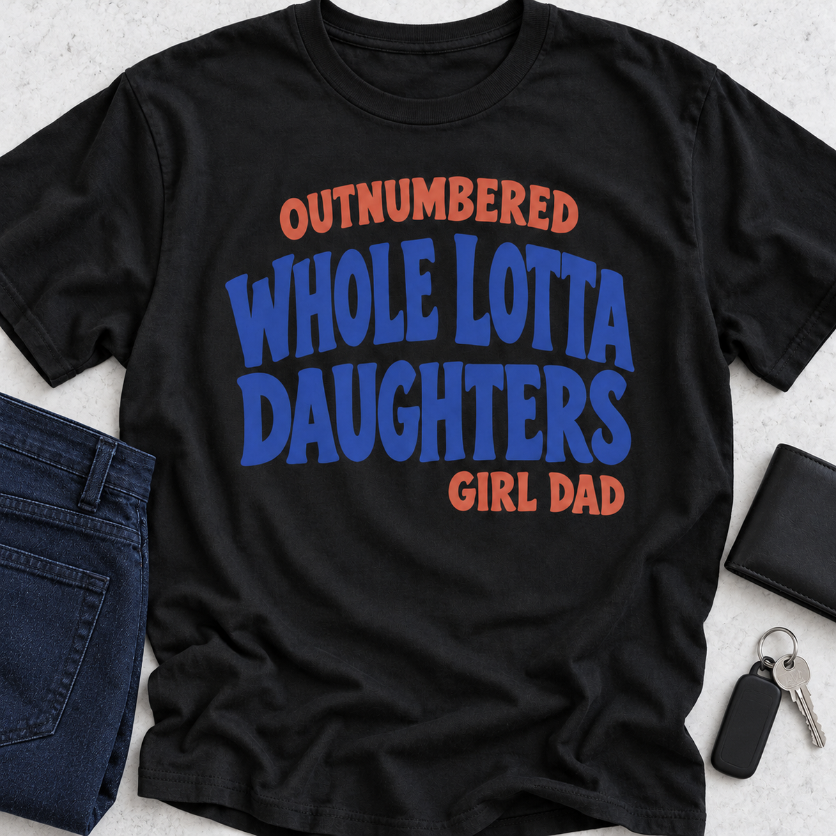Outnumbered Whole Lotta Daughters T-Shirt