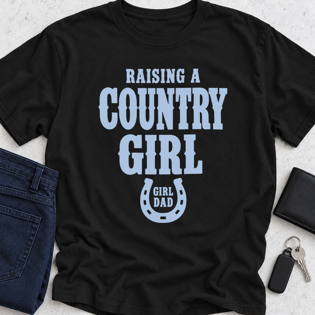 Raising A Country Girl T-Shirt