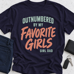 Outnumbered By My Favorite Girls T-Shirt