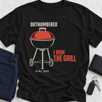 Outnumbered I Run The Grill T-Shirt
