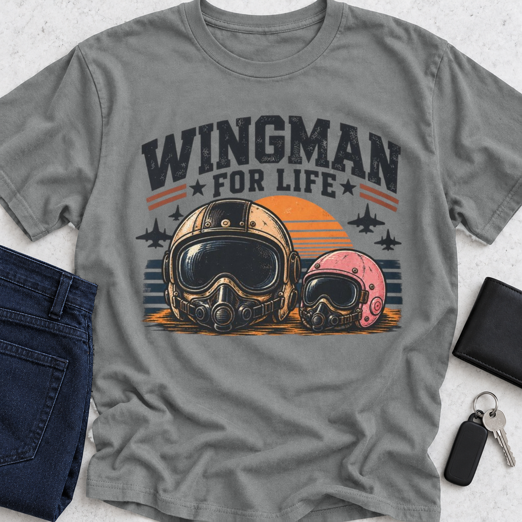 Wingman For Life T-Shirt