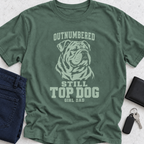 Outnumbered Still Top Dog T-Shirt