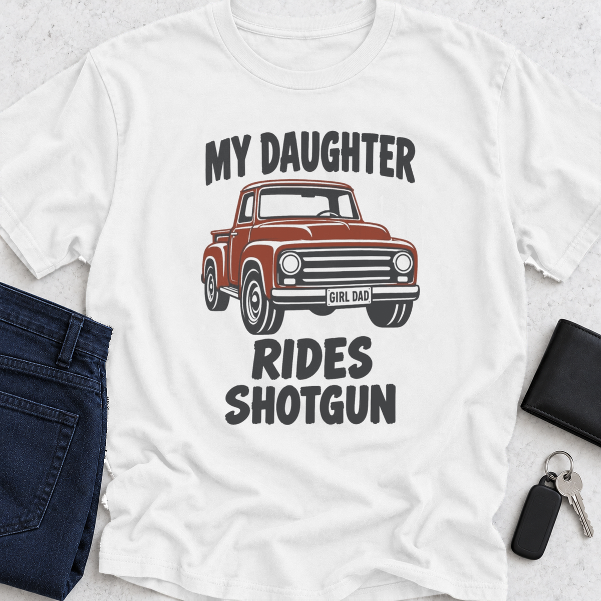 My Daughter Rides Shotgun T-Shirt