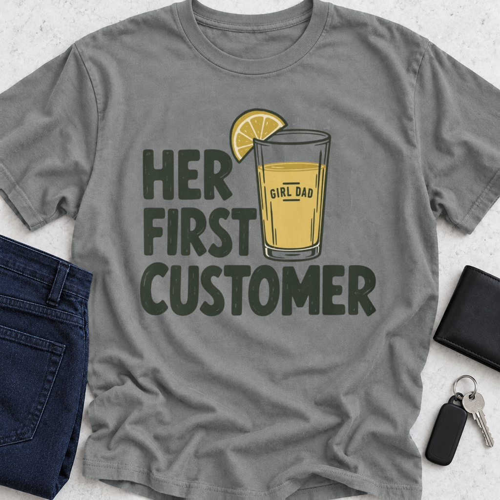 Her First Customer T-Shirt