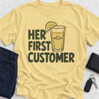 Her First Customer T-Shirt