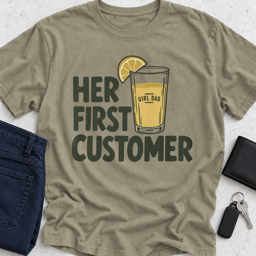 Her First Customer T-Shirt