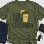 Her First Customer T-Shirt