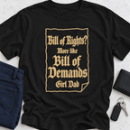 Bill Of Demands T-Shirt