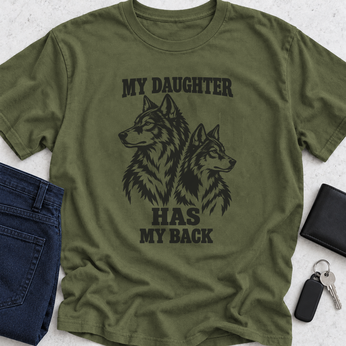 My Daughter Has My Back T-Shirt