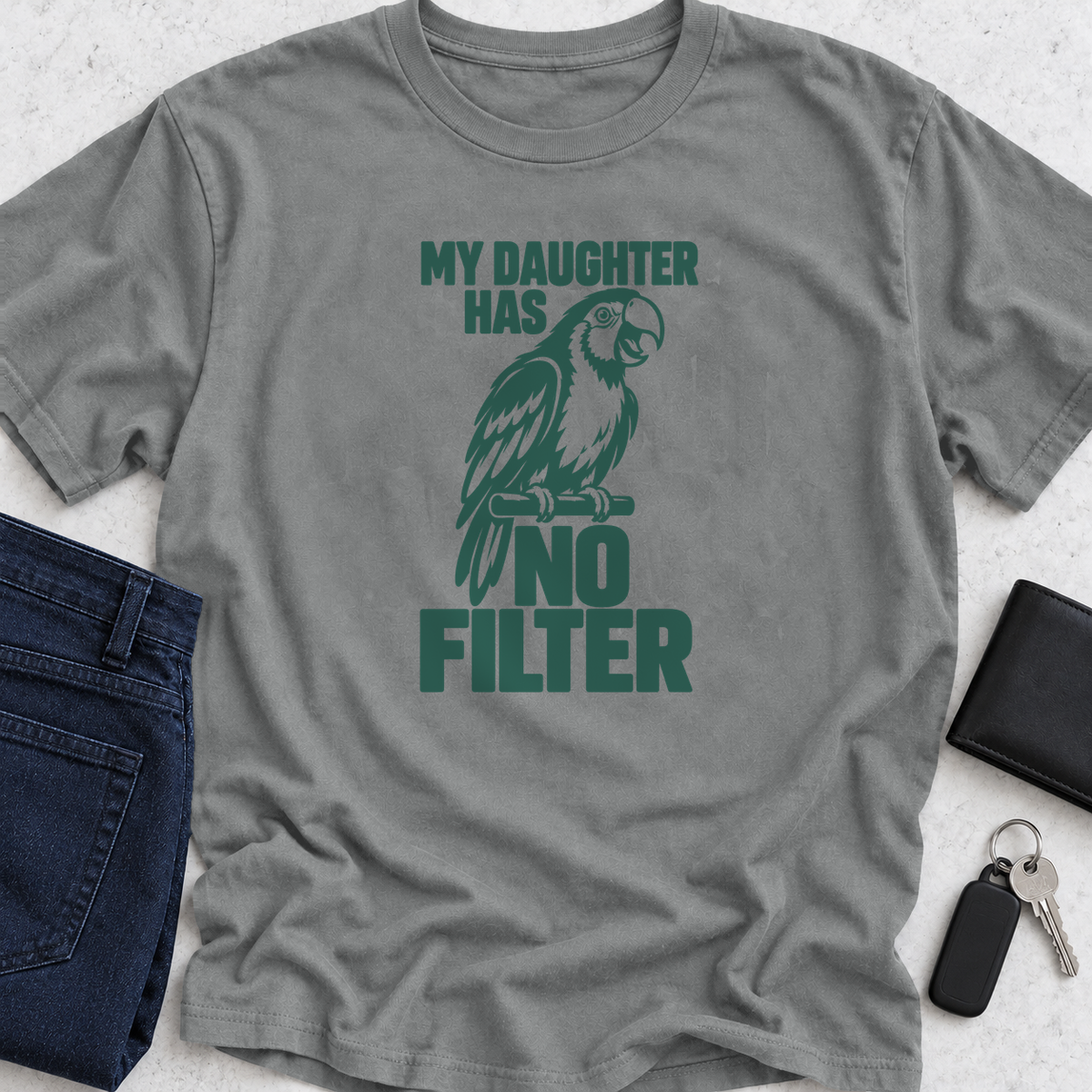 My Daughter Has No Filter T-Shirt