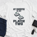 My Daughter Is Player Two T-Shirt