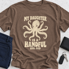 My Daughter Is A Handful T-Shirt