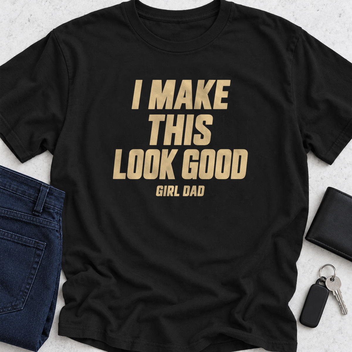 I Make This Look Good T-Shirt