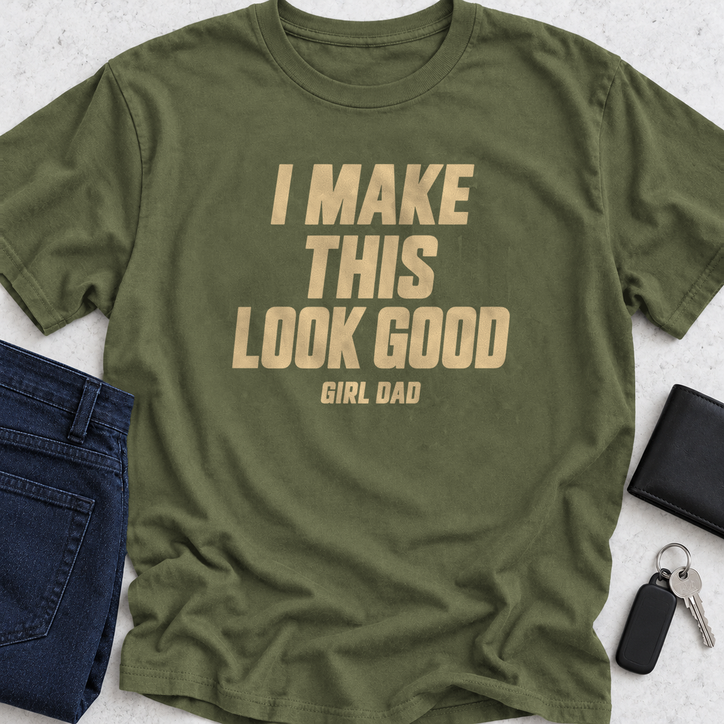I Make This Look Good T-Shirt
