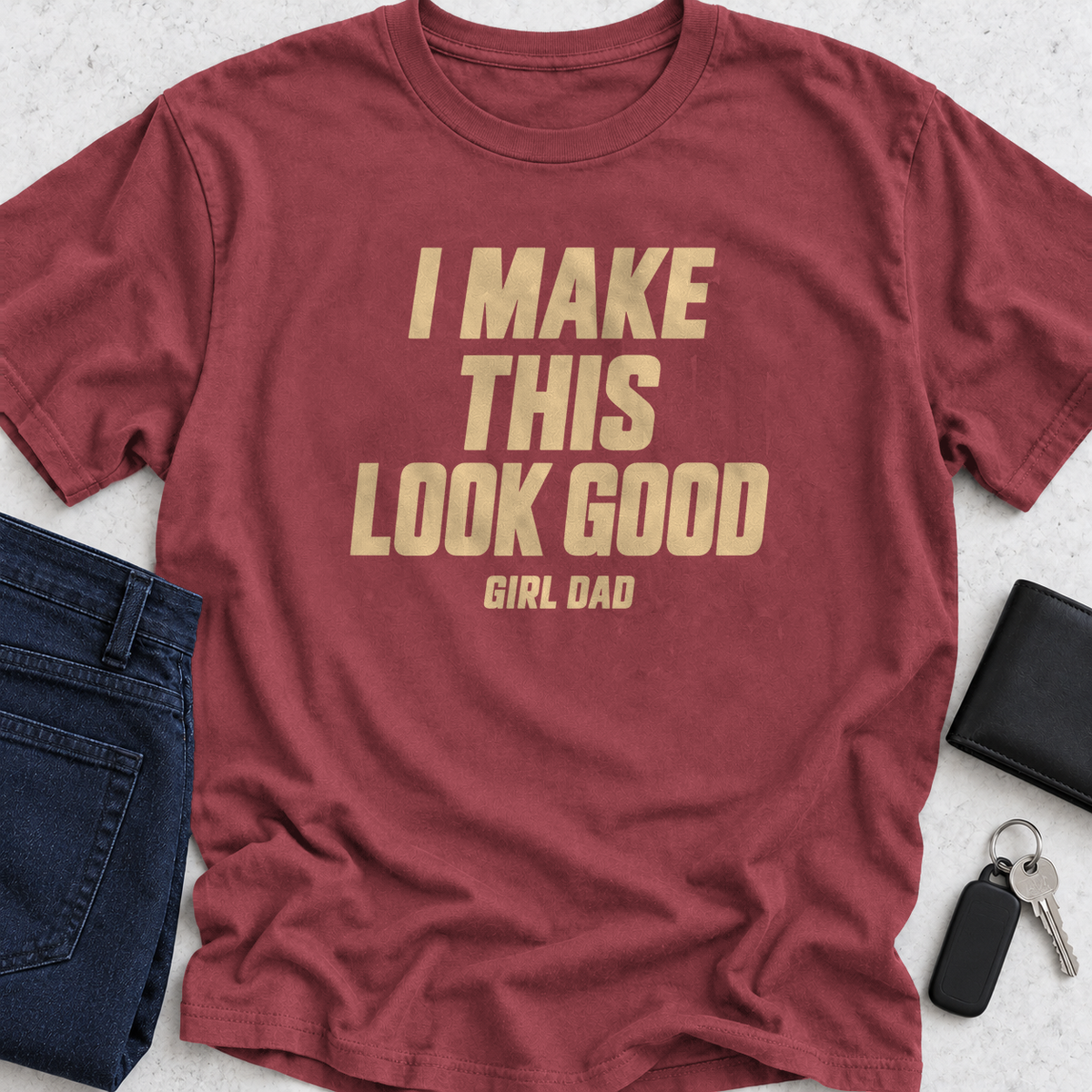 I Make This Look Good T-Shirt