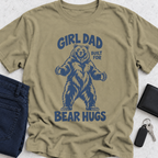 Girl Dad Built For Bear Hugs T-Shirt