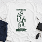 Outnumbered Still the Big Guy T-Shirt