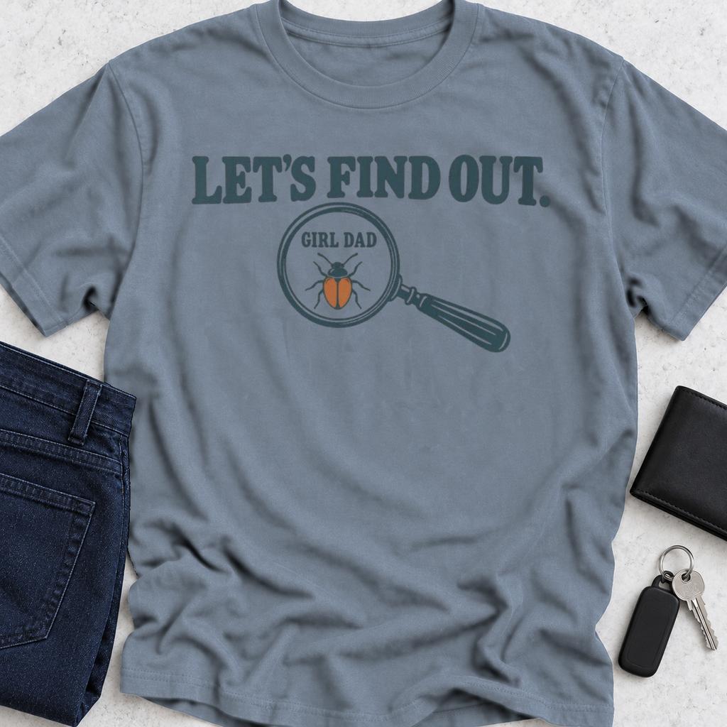 Let's Find Out T-Shirt