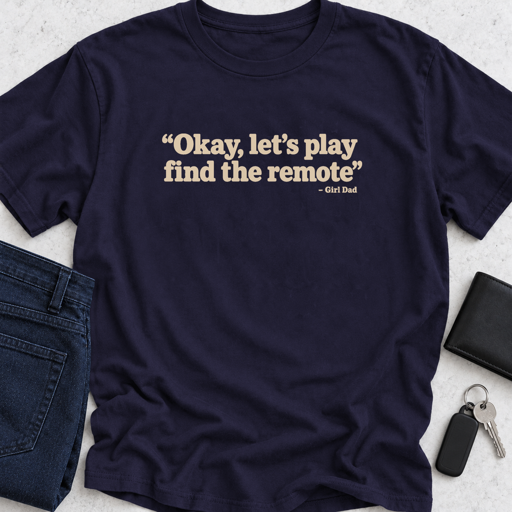 Find The Remote T-Shirt