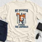My Daughter Finds The Loopholes T-Shirt