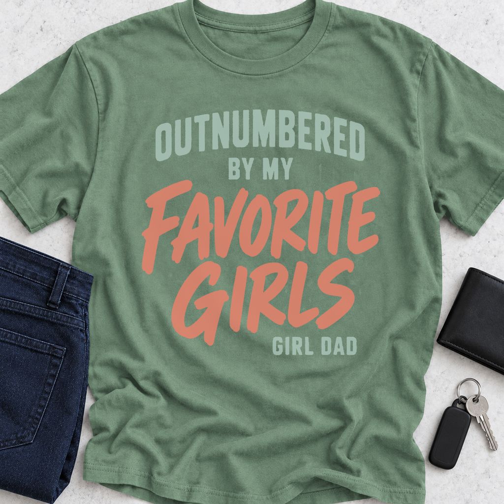 Outnumbered By My Favorite Girls T-Shirt